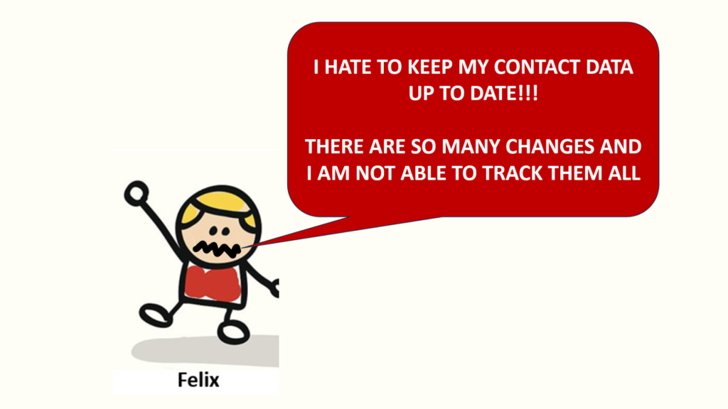 bump - Felix hates to keep his contact data up to date